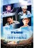 劇場版 TUBE 40th Anniversary Live＆Documentary ～40周年の航海記～＜応援上映＞